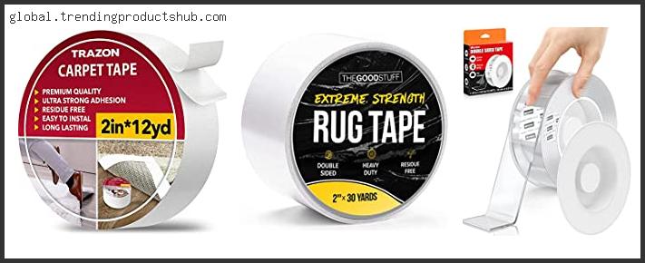 Top 10 Best Double Sided Carpet Tape Reviews For You