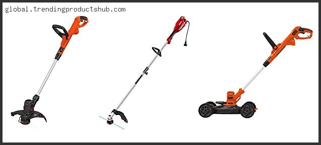 Top 10 Best Corded Lawn Trimmer Based On Scores