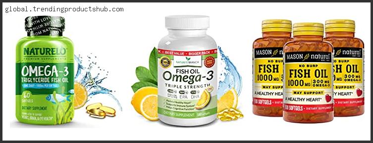Top 10 Best Fish Oil Supplement No Burp Reviews For You