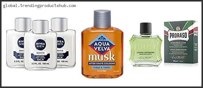 Top 10 Best Aftershave Without Alcohol Reviews With Products List