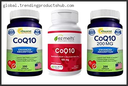 Top 10 Best Coq10 Tablets Based On User Rating
