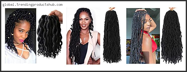 Top 10 Best Hair For Individual Crochet Faux Locs Based On Scores