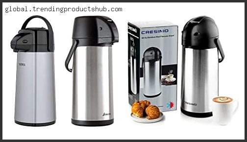 Top 10 Best Pump Thermos – To Buy Online
