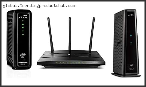 Top 10 Best Modem Router Combo For Twc Based On Scores