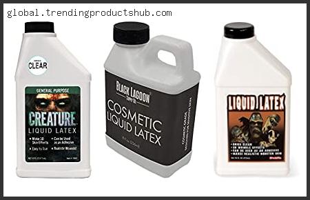 Top 10 Best Liquid Latex For Sfx Based On User Rating