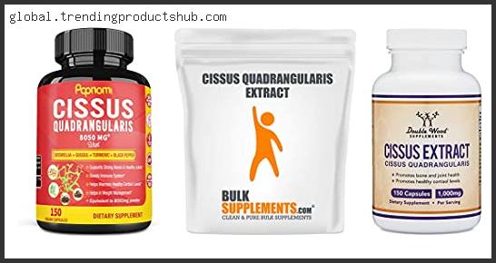 Top 10 Best Cissus Supplement Based On User Rating