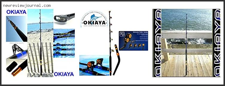 Best Okiaya Rod Review In [2024]