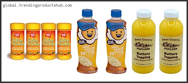 Top 10 Best Popcorn Butter Topping – Available On Market