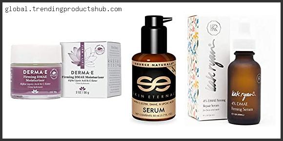 Top 10 Best Dmae Serum With Buying Guide