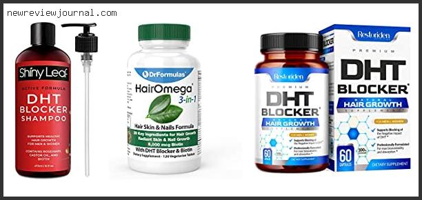 Deals For Best Dht Blocker For Men’s Hair Loss With Expert Recommendation