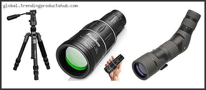 Top 10 Best Backpacking Spotting Scope With Expert Recommendation