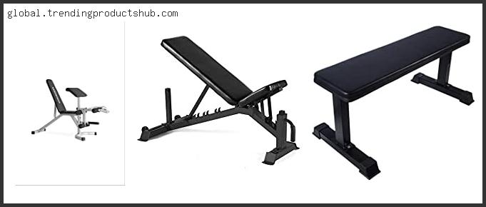 Top 10 Best Adjustable Bench Bodybuilding Reviews With Products List