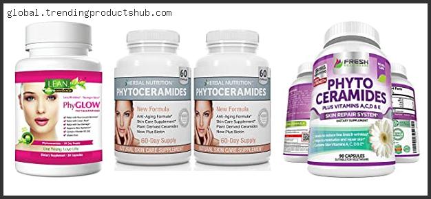 Top 10 Best Phytoceramide Supplements Reviews For You