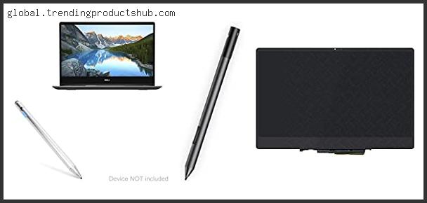 Top 10 Best Stylus For Dell Inspiron 13 Based On User Rating