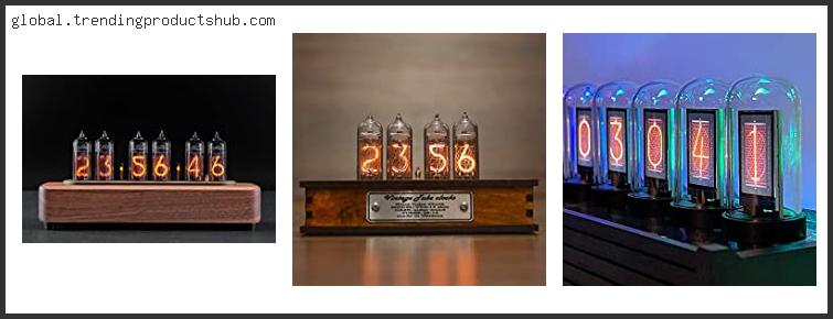 Top 10 Best Nixie Tube Clock With Buying Guide