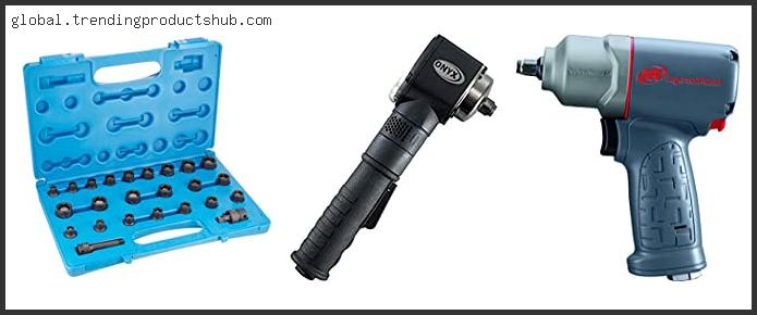 Top 10 Best 3 8 Pneumatic Impact Wrench – Available On Market
