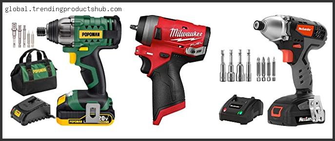 Top 10 Best 1 4 Inch Cordless Impact Driver Reviews For You