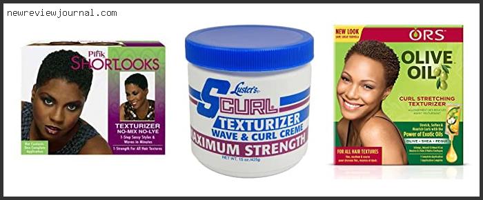 Best Curl Texturizer For Natural Hair