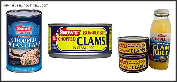Buying Guide For Best Canned Chopped Clams Based On Scores