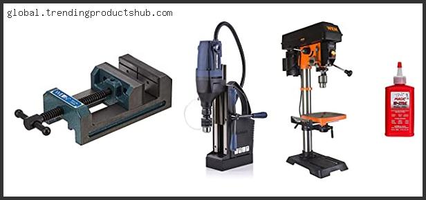 Top 10 Best Industrial Drill Press – Available On Market