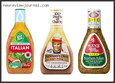 Buying Guide For Best Low Calorie Italian Dressing Reviews For You