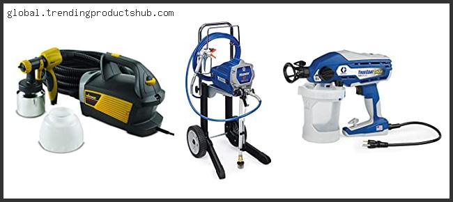 Top 10 Best Paint Sprayer – Available On Market