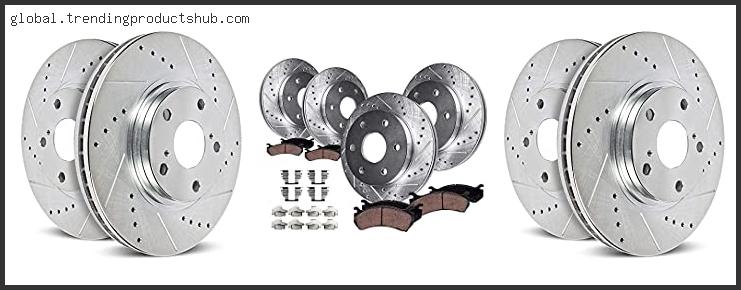 Best Drilled And Slotted Rotors