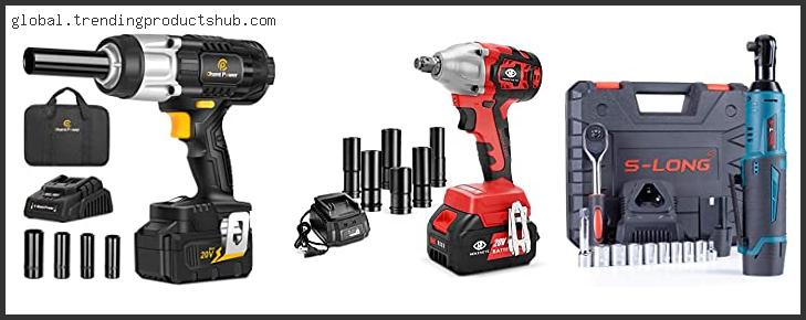 Top 10 Best Battery Operated Impact Wrench Based On Customer Ratings