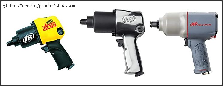 Best Ingersoll Rand Impact Wrench