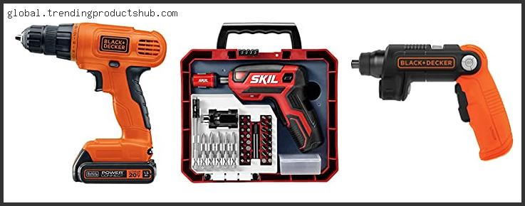 Best Cordless Drill And Screwdriver