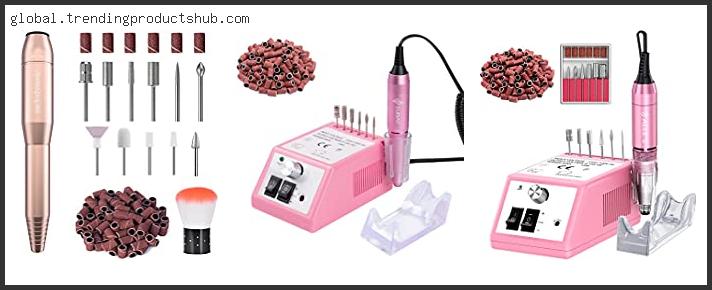 Top 10 Best Electric Nail Drill For Beginners Reviews With Products List