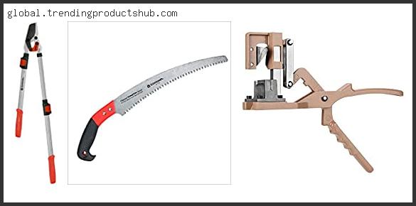 Top 10 Best Tool To Cut Small Tree Branches Based On Scores