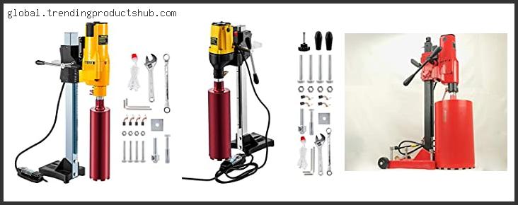 Top 10 Best Core Drill Machine Based On Scores