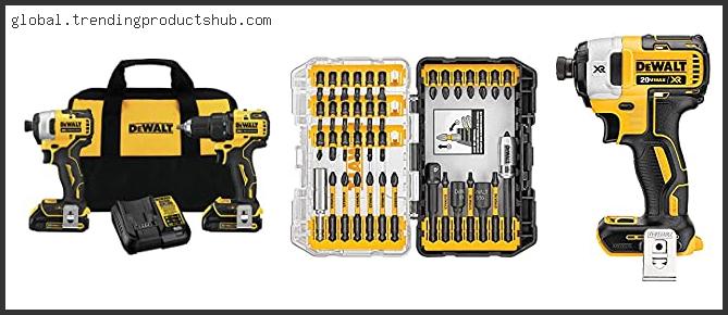 Best Dewalt Drill And Impact Driver