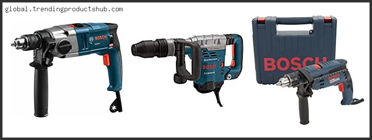 Top 10 Best Bosch Corded Drill – Available On Market