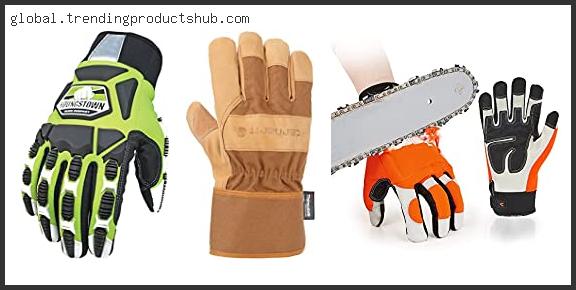 Best Winter Chainsaw Gloves