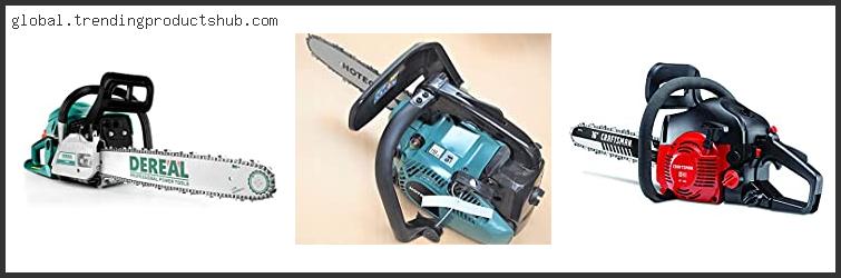 Best Large Gas Chainsaws