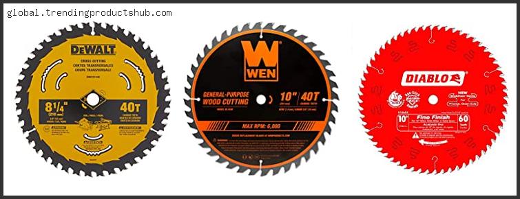 Top 10 Best Table Saw Blades Based On Scores