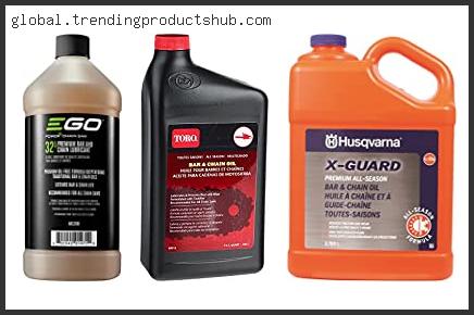 Top 10 Best Synthetic Chainsaw Bar Oil With Buying Guide