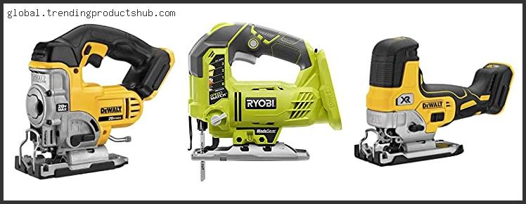 Top 10 Best Professional Cordless Jigsaw Reviews With Scores