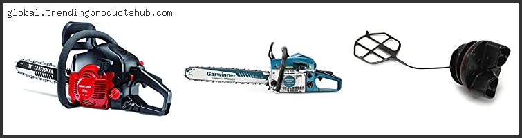 Top 10 Best Small Gas Chainsaw Reviews For You