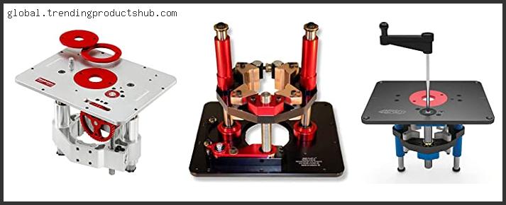 Top 10 Best Router Lift Plate With Buying Guide