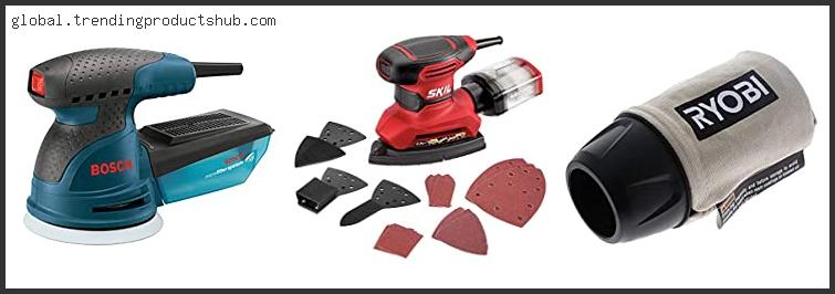 Top 10 Best Hand Sander With Dust Bag In [2024]