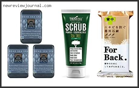 Top 10 Best Charcoal Soap For Back Acne Reviews With Scores