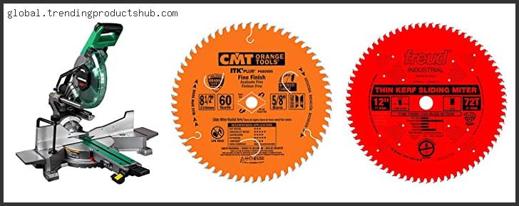 Top 10 Best Sliding Compound Miter Saw Blade With Buying Guide