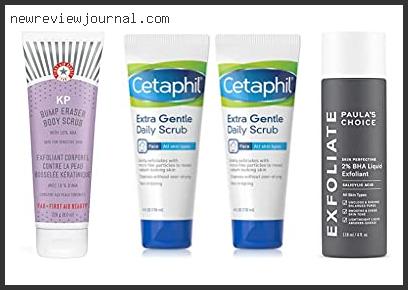 Deals For Best Exfoliator For Combination Acne Prone Skin Based On Scores