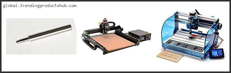 Top 10 Best Cnc Engraving Machine – To Buy Online