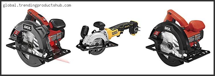 Top 10 Best Size Circular Saw Based On User Rating