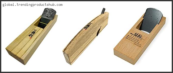 Top 10 Best Japanese Hand Plane – Available On Market