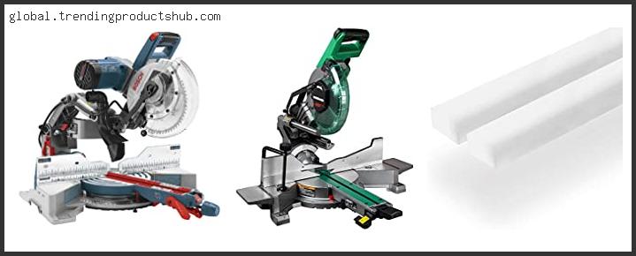 Top 10 Best Slide Miter Saw Reviews For You